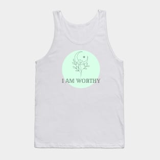 Affirmation Collection - I Am Worthy (Green) Tank Top